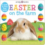 Cover of a children's book titled "easter on the farm" by priddy books, featuring a fluffy brown-and-white rabbit surrounded by colorful easter eggs on green grass, with a red barn in the background.