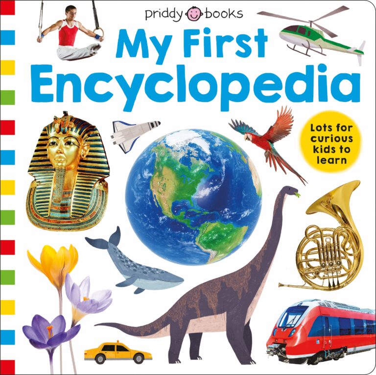 An illustrated book cover titled "my first encyclopedia" with images of a dinosaur, earth, king tut mask, various animals, plants, a helicopter, vehicles, and a musical instrument.