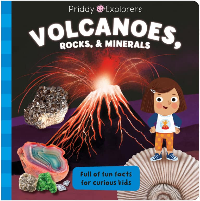 Cover the book "Volcanoes, Rocks, & Minerals" from Priddy Explorers. The illustration shows an erupting volcano with a girl in pajamas, various rocks, minerals, and a fossil. A banner reads "Full of fun facts for curious kids.