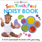 Baby sitting and smiling next to a sensory toy on a colorful book cover titled "See, Touch, Feel Noisy Book.