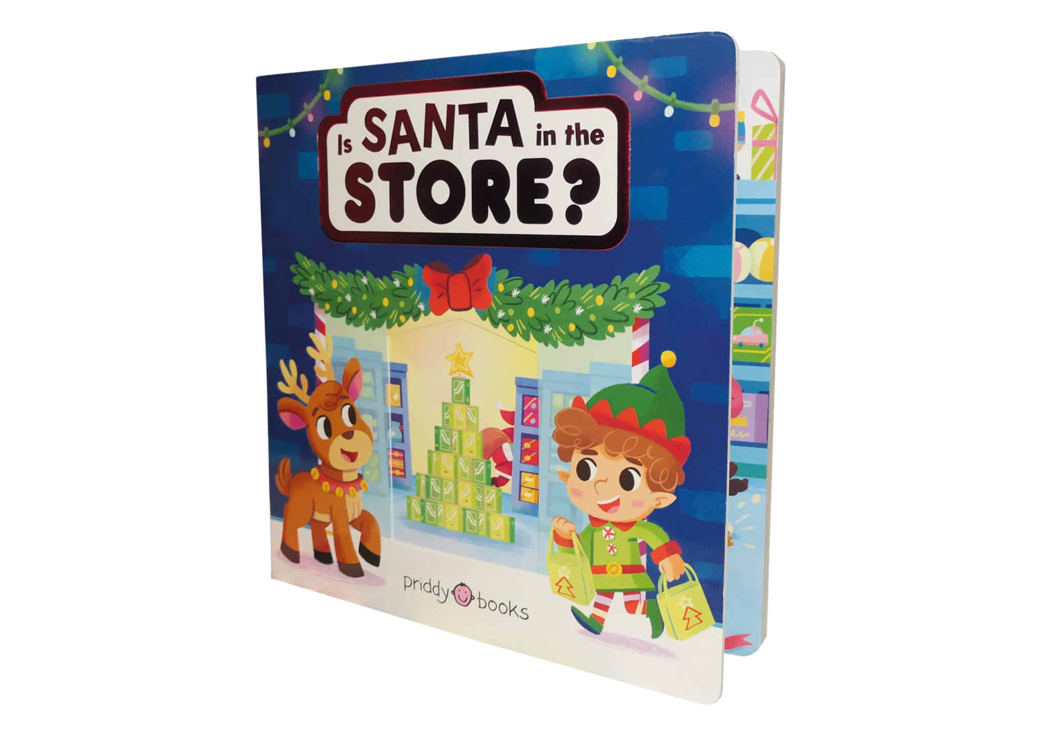 Is Santa in the Store? Children’s book titled “Is SANTA in the STORE?” with illustrations of a reindeer and elf outside a toy shop.